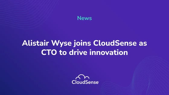 Alistair Wyse joins CloudSense as CTO to drive innovation