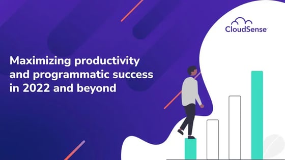 Maximizing productivity and programmatic success in 2022 and beyond