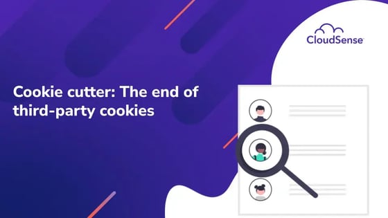 Cookie cutter: The end of third-party cookies