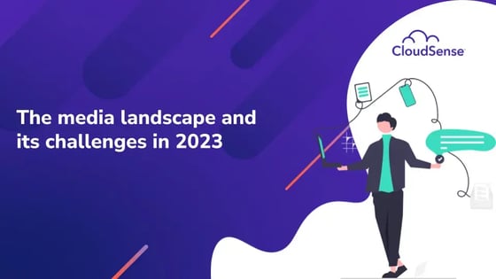 The media landscape and its challenges in 2023