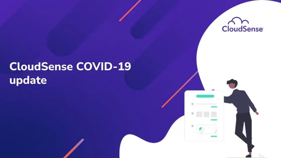 CloudSense COVID-19 update