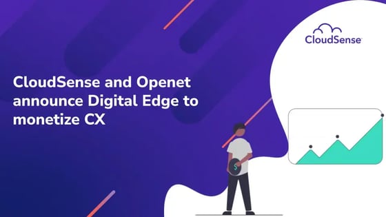 CloudSense and Openet announce Digital Edge to monetize customer experience