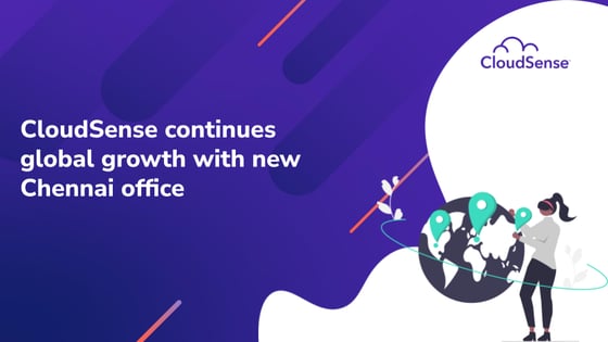 CloudSense continues global growth with new Chennai office