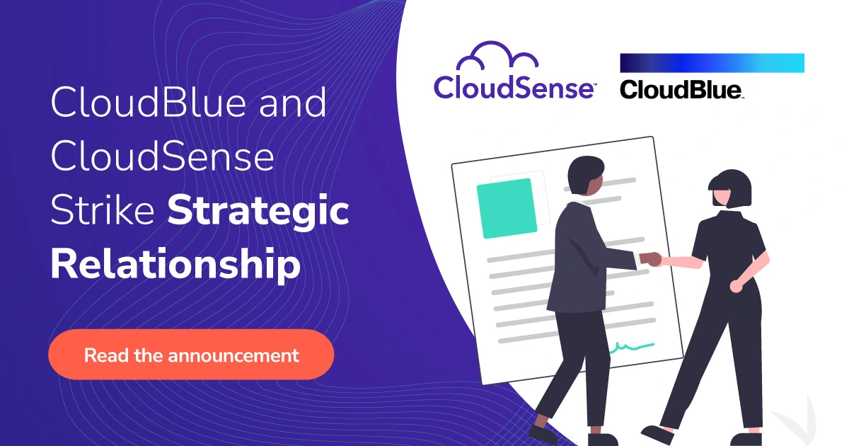 CloudBlue and CloudSense strike strategic partnership